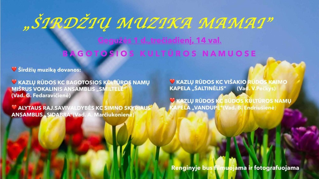 Koncertas “Širdžių muzika Mamai” Bagotosios kultūros namuose