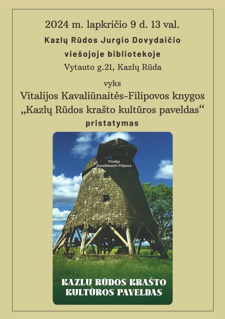 Vitalijos Kavaliūnaitės-Filipovos knygos „Kazlų Rūdos krašto kultūros paveldas” pristatymas