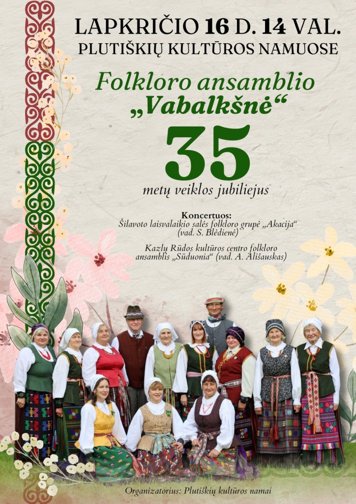 Folkloro ansamblio „Vabalkšnė” 35 metų veiklos jubiliejus