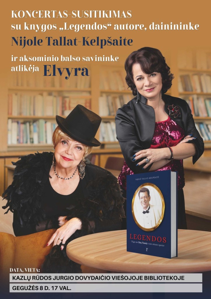 Koncertas-susitikimas su knygos „Legendos“ autore, daininke Nijole Tallat-Kelpšaite ir atlikėja Elvyra
