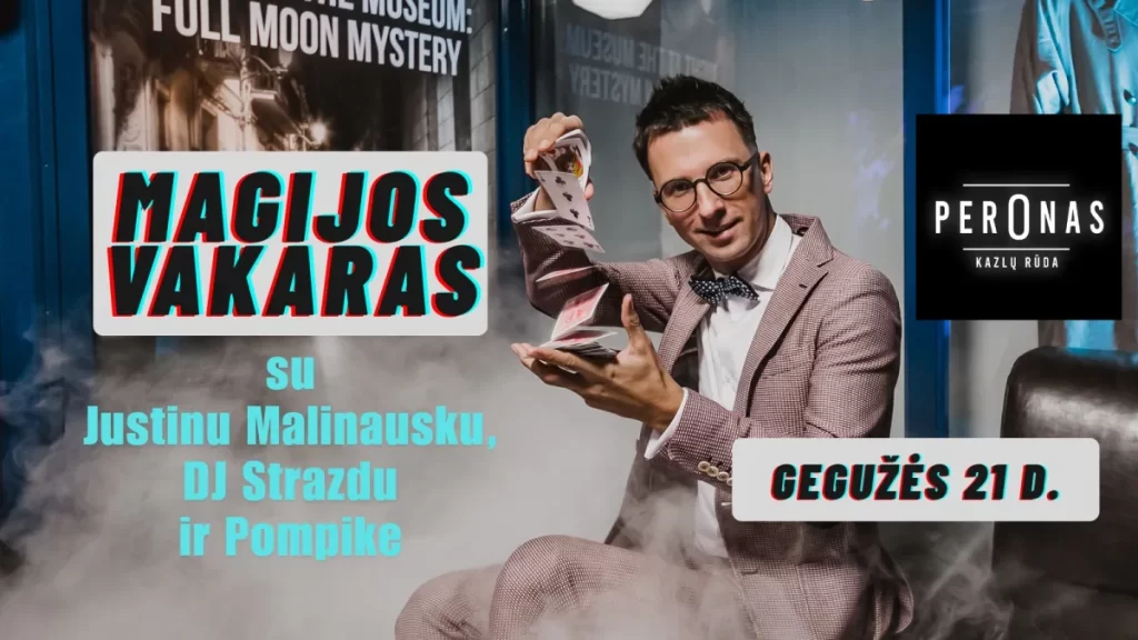 Magijos vakaras su Justinu Malinausku