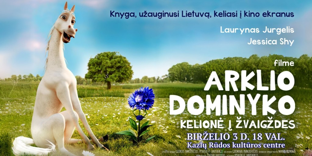 Animacinis filmas „Arklio Dominyko kelionė į žvaigždes”