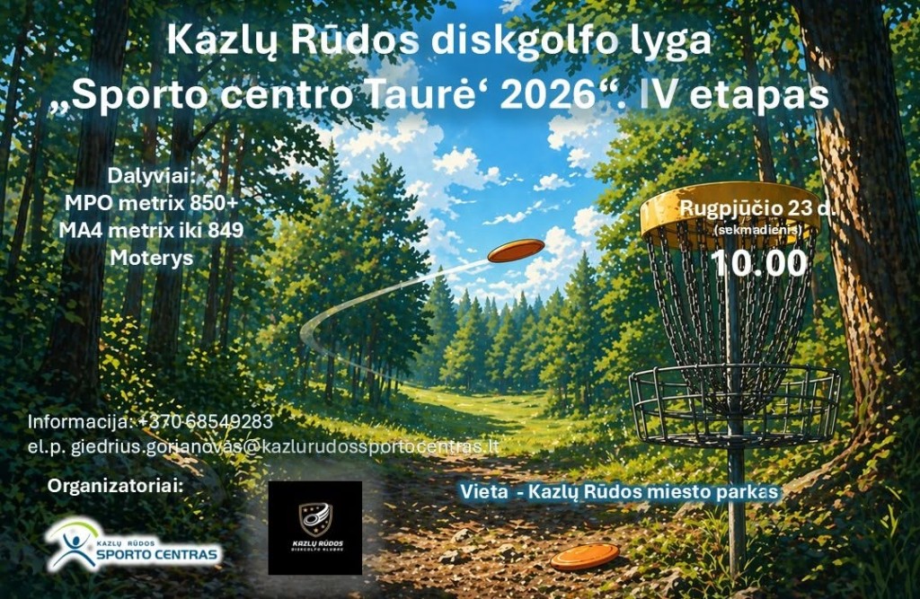 Kazlų Rūdos diskgolfo lygos „Sporto centro Taurė”. IV etapas