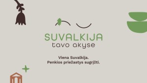 Viena Suvalkija. Penkios priežastys sugrįžti